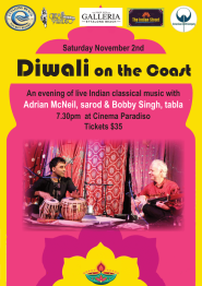 Diwali on the Coast - Adrian McNeil and Bobby Singh present Indian Classical Music